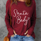 SANTA BABY Graphic Long Sleeve T-Shirt