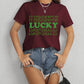 LUCKY Round Neck Short Sleeve T-Shirt