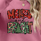 MERRY AND BRIGHT Long Sleeve Sweatshirt